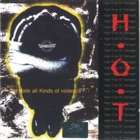 H.O.T. - We Hate All Kinds of Violence...