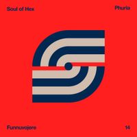 Soul of Hex - Phuria EP
