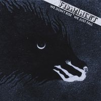 Firmament - We Don&rsquo;t Rise We Just Fall