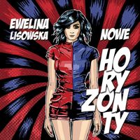 Ewelina Lisowska - Nowe Horyzonty