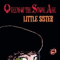Queens of the Stone Age - Little Sister