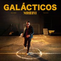 Mrozu - Gal&aacute;cticos