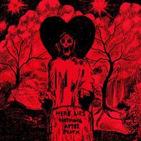 Nothing After Death - Here Lies...