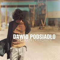 Dawid Podsiadło - Tr&oacute;jkąty i kwadraty