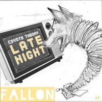 Coyote Theory - Fallon