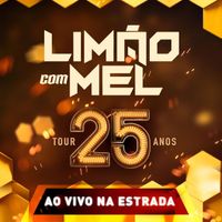 Limão Com Mel - Na Estrada, Vol. 1 (Ao Vivo)