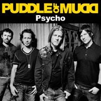 Puddle of Mudd - Psycho