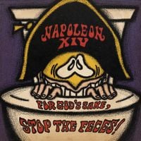 Napoleon XIV - For God's Sake, Stop the Feces!
