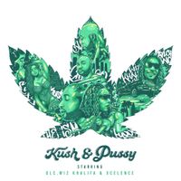 GLC - Kush & Pussy