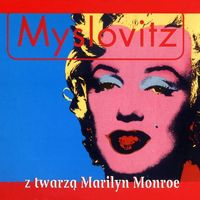 Myslovitz - Z twarzą Marilyn Monroe