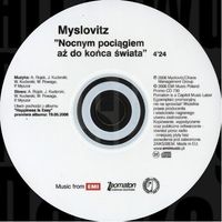 Myslovitz - Nocnym pociągiem aż do końca świata
