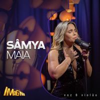 Sâmya Maia - Ac&uacute;stico Imaginar : Samya Maia (Voz e Viol&atilde;o)