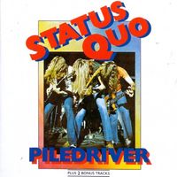 Status Quo - Piledriver