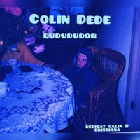 Dudududor - Colin Dede