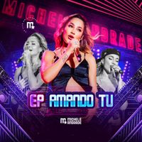 Michele Andrade - EP Amando Tu