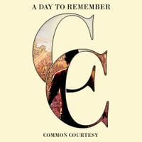 A Day To Remember - Common Courtesy (Deluxe)