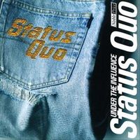 Status Quo - Under the Influence