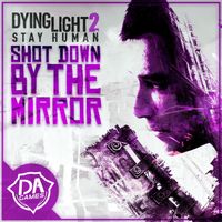 DAGames - Shot Down by the Mirror