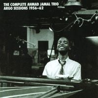 Ahmad Jamal - The Complete Ahamd Jamal Trio Argo Sessions (1956-62)
