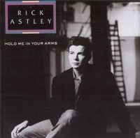 Rick Astley - Hold Me in Your Arms