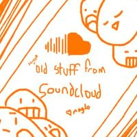 Mag.Lo - Some Old Stuff from Soundcloud
