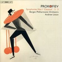 Bergen Philharmonic Orchestra - Prokofiev: Symphonies Nos. 1 'Classical'; 2; 3