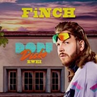 FiNCH - Dorfdisko Zwei