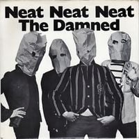 The Damned - Neat Neat Neat