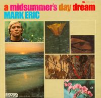 Mark Eric - A Midsummer's Day Dream