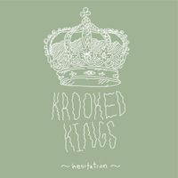 Krooked Kings - Hesitation