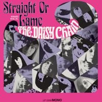 The Daisy Chain - Straight Or Lame