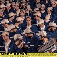 Mert Demir - KİMİM LAN BEN?