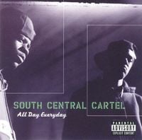 South Central Cartel - All Day Everyday
