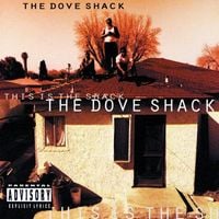 The Dove Shack - This Is the Shack