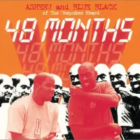 Asheru And Blue Black Of The Unspoken Heard - 48 Months