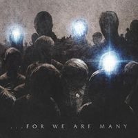 All That Remains - &hellip;For We Are Many