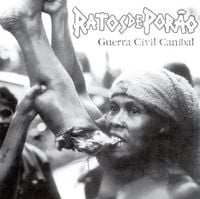 Ratos de Por&atilde;o - Guerra Civil Canibal