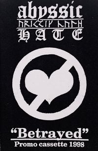 Abyssic Hate - Betrayed