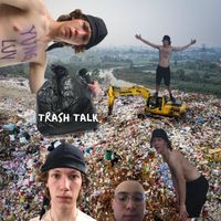 Yung Luv - Trash Talk