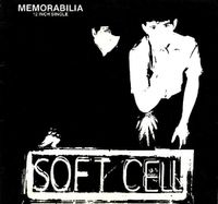 Soft Cell - Memorabilia