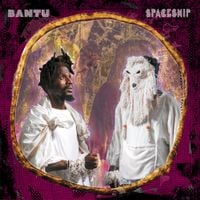 Bantu Spaceship - Bantu Spaceship