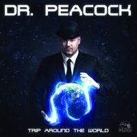 Dr. Peacock - Trip Around the World