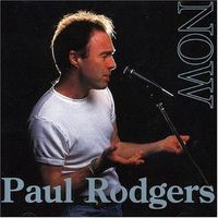 Paul Rodgers - Now