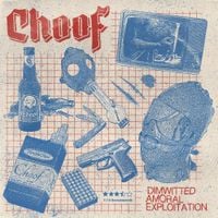 Choof - Dimwitted Amoral Exploitation