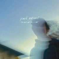 Park National - I&rsquo;m Here And This Is Real