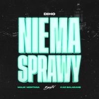 Diho - Nie ma sprawy