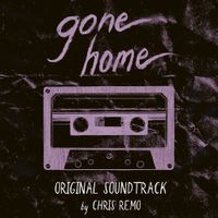 Chris Remo - Gone Home:  Original Soundtrack