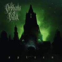 Orphans Of Dusk - Spleen