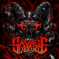 Savage Existence - Savage Existence