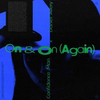 Confidence Man - On & On (Again)